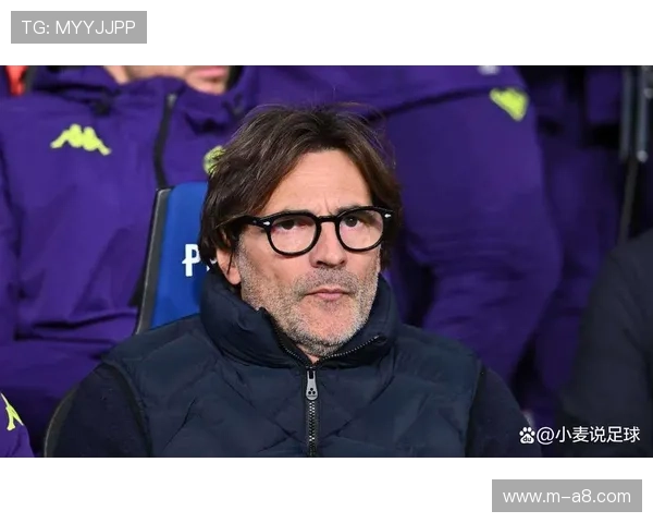 瓦诺利执教佛罗伦萨首秀访谈：保级使命与战术改革平衡之道